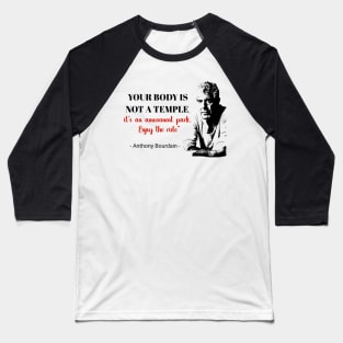 Anthony Bourdain t-shirt Baseball T-Shirt